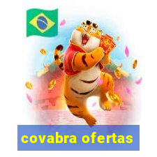 covabra ofertas